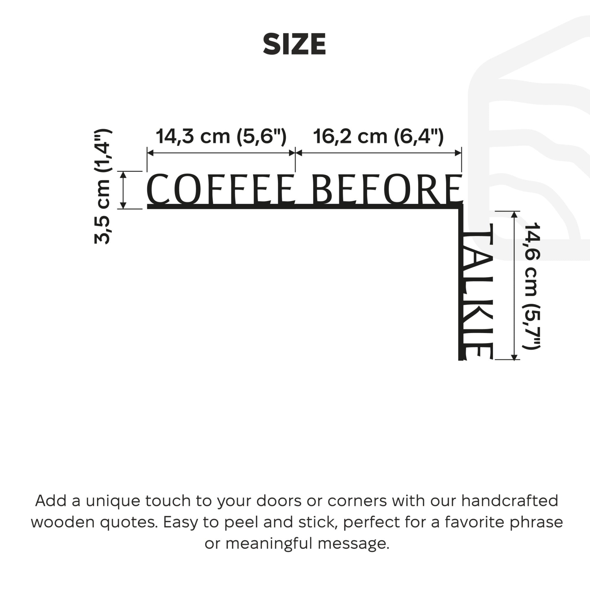 Wooden Corner Quote – Coffee Before Talkie